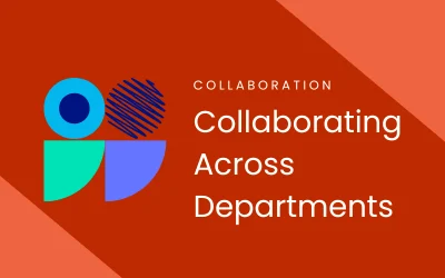 Cross-Department Collaboration